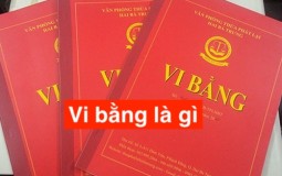 Tìm hiểu về vi bằng? Có nên mua nhà công chứng vi bằng không?