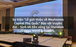 “Lễ giới thiệu về Meyhomes Capital Phú Quốc” tại Sheraton Saigon Hotel & Towers.