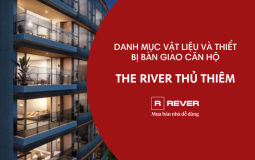 Căn hộ The River Thủ Thiêm: Danh mục vật liệu và thiết bị hoàn thiện