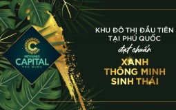 Đâu là khu đô thị đầu tiên tại Phú Quốc đạt chuẩn “Xanh – Thông minh – Sinh thái”?