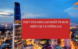 TOP 7 toà nhà cao nhất TP HCM hiện tại và tương lai