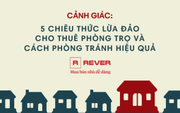 Bật mí cách phòng tránh hiệu quả trước các chiêu thức lừa đảo cho thuê phòng trọ