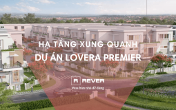 Hạ tầng dự án Lovera Premier và tiềm năng cho sự phát triển