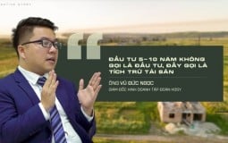 “Đầu tư chuyên nghiệp, không ai đổ tiền vào đất 5-10 năm”