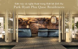 Đỉnh cao trong thiết kế và kiến trúc của Park Hyatt Phu Quoc Residences
