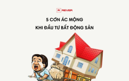 5 cơn ác mộng khi đầu tư bất động sản, mơ thấy là biết tiền lời đang vơi!