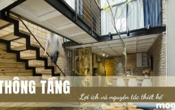 Lợi ích & Nguyên tắc của thiết kế nhà thông tầng