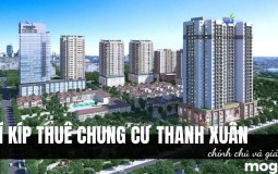 Bỏ túi kinh nghiệm thuê chung cư Thanh Xuân giá rẻ từ A – Z