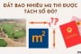 Đất bao nhiêu m2 thì được tách sổ đỏ? Cập nhật mới nhất 2022