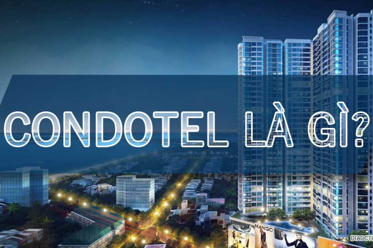 Tìm hiểu về Condotel và kinh nghiệm chọn mua Condotel
