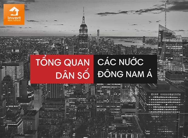 Độ tuổi trung bình & dân số Việt Nam so với các nước Đông Nam Á ra sao?