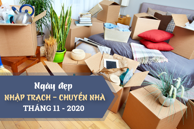 Ngày tốt nhập trạch, chuyển nhà tháng 11/2020 theo tuổi