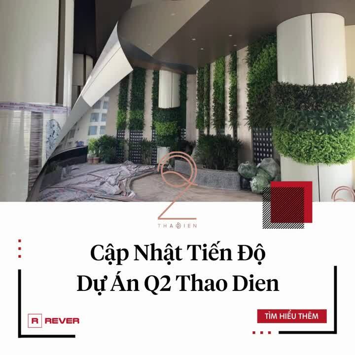 Thông tin tiến độ dự án Q2 Thao Dien thời điểm tháng 10/2020