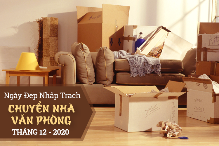 Xem ngày giờ tốt nhập trạch, khai trương tháng 12/2020 theo tuổi của gia chủ