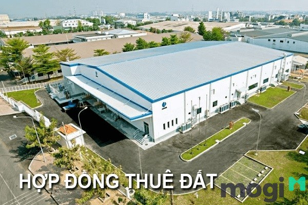 Hướng dẫn chi tiết lập hợp đồng thuê đất theo đúng quy định hiện hành 2021