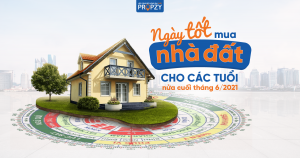 Các tuổi nên chọn ngày đẹp nào để mua nhà đất trong nửa cuối tháng 6/2021