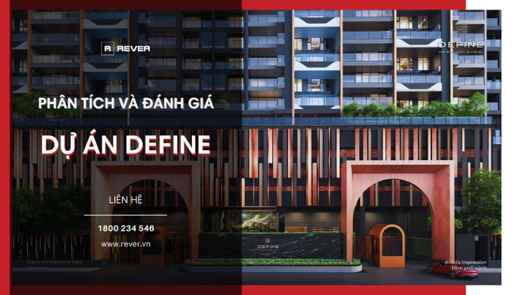 DEFINE - Khu căn hộ sang đúng nghĩa sắp ra mắt thị trường