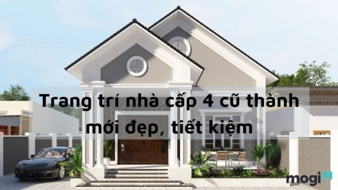 Lột xác nhà cấp 4 từ cũ thành mới với chi phí siêu tiết kiệm, đẹp ngỡ ngàng