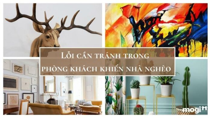 Sai lầm trong thiết kế phòng khách khiến nhà nghèo – Thần tài quay lưng