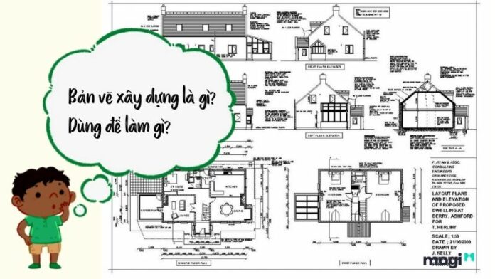 Bản vẽ xây dựng là gì? Bản vẽ xây dựng gồm những gì?