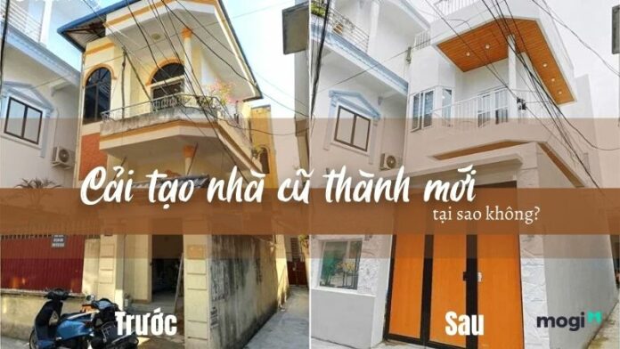 Cải tạo nhà cũ – nâng tầm không gian sống