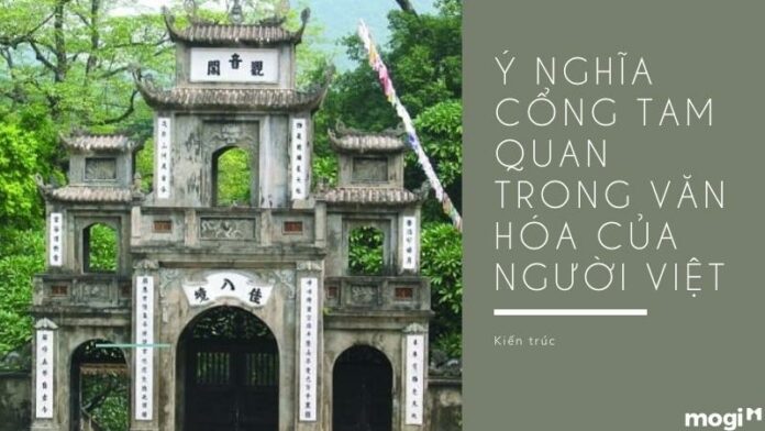 Cổng tam quan là gì? Khám phá kiến trúc và ý nghĩa cổng tam quan