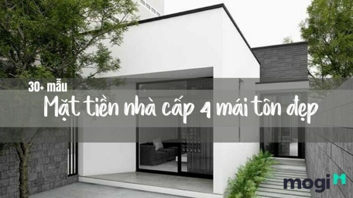 Mặt tiền nhà cấp 4 mái tôn đẹp nhất hiện nay +30 mẫu thiết kế