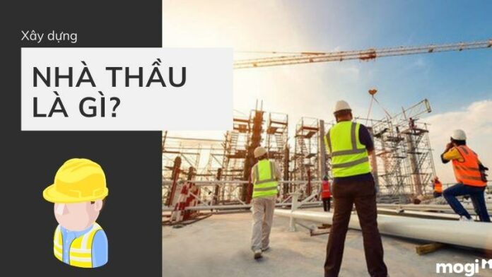 Phân biệt nhà thầu chính và nhà thầu phụ & kế hoạch lựa chọn nhà thầu