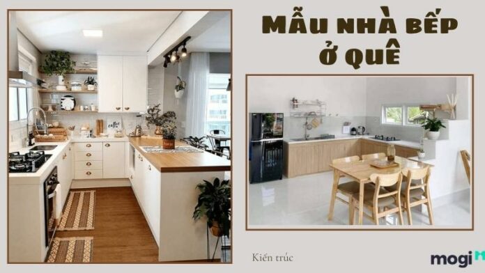 Xây nhà bếp ở quê: Mẫu nhà bếp đẹp ở nông thôn vừa túi tiền