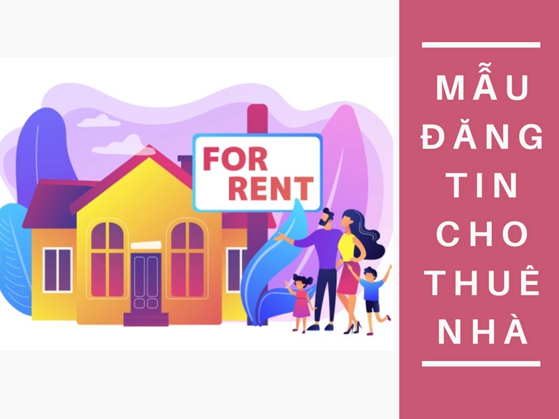 Giới thiệu bạn mẫu rao vặt cho thuê nhà được nhiều người ưa chuộng nhất hiện nay