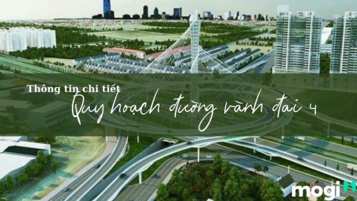 Thông tin mới nhất về quy hoạch đường vành đai 4