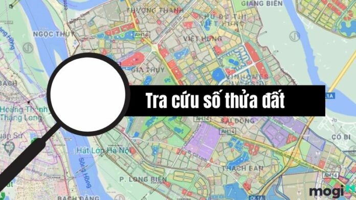Tra cứu số thửa đất – Cách tra cứu thông tin thửa đất nhanh nhất