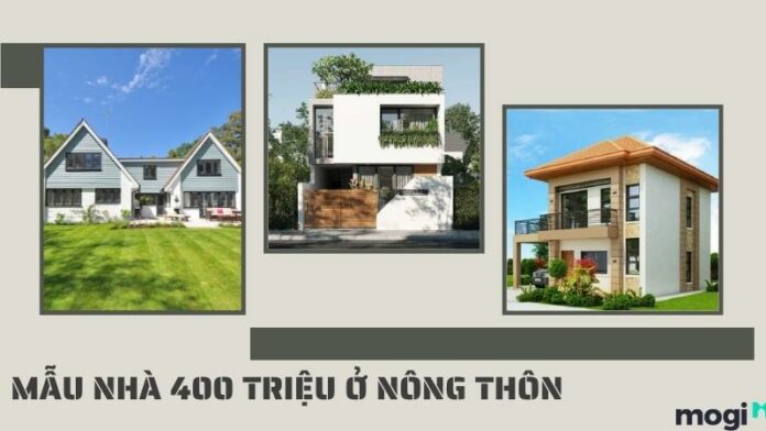 Bỏ túi kinh nghiệm xây nhà 400 triệu nông thôn siêu sang chảnh