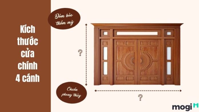 Kích thước cửa chính 4 cánh là bao nhiêu? Phân loại cửa chính 4 cánh