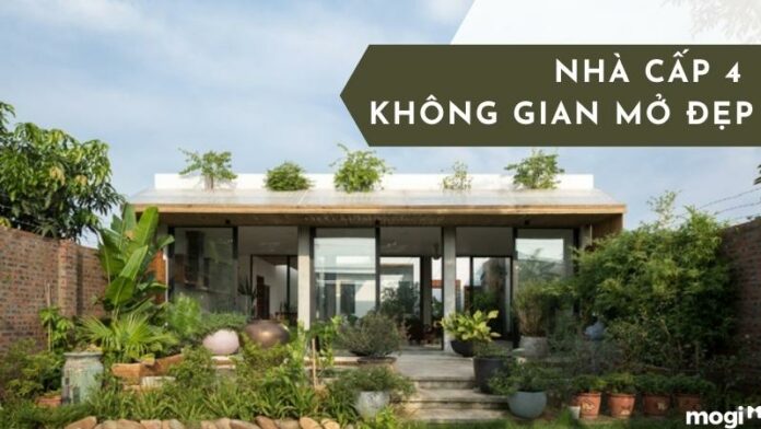 Top 15+ mẫu nhà cấp 4 không gian mở đẹp đang dẫn đầu xu hướng