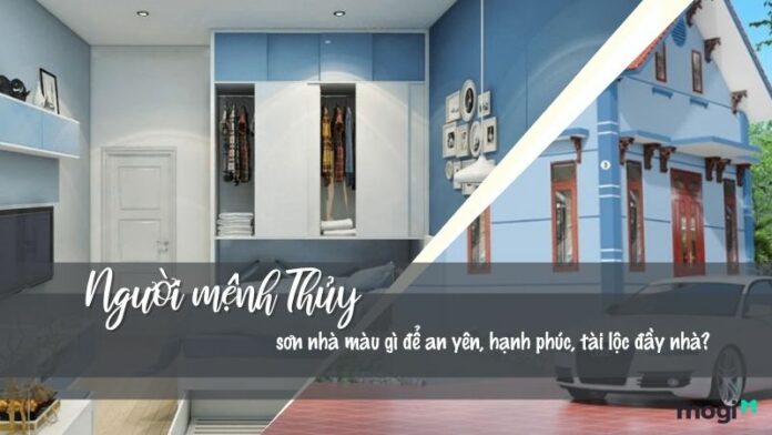 Mệnh thủy sơn nhà màu gì? Mệnh thủy hợp và kỵ màu nào?