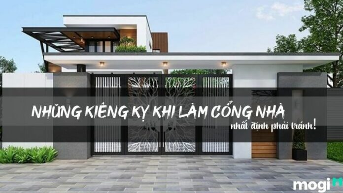 Những kiêng kỵ khi làm cổng nhà nhất định phải tránh