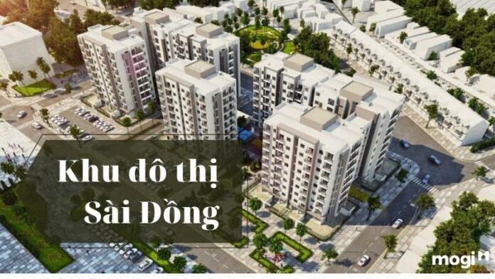 Khu đô thị Sài Đồng: Tổng quan dự án và các tiện ích nội, ngoại khu