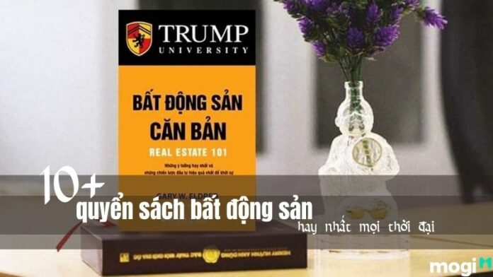 10+ sách bất động sản hay, ai kinh doanh bất động sản cũng nên đọc!
