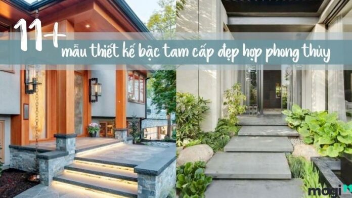 Cách thiết kế bậc tam cấp đẹp hợp phong thủy HOT nhất hiện nay