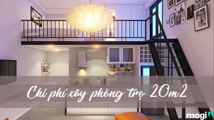 Chi phí xây là trọ 20m2 – Những lưu ý khi xây phòng trọ cho thuê