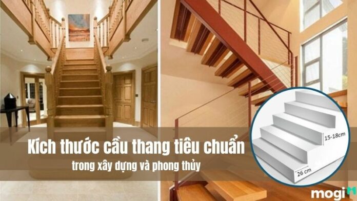 Kích thước cầu thang tiêu chuẩn trong xây dựng và phong thủy