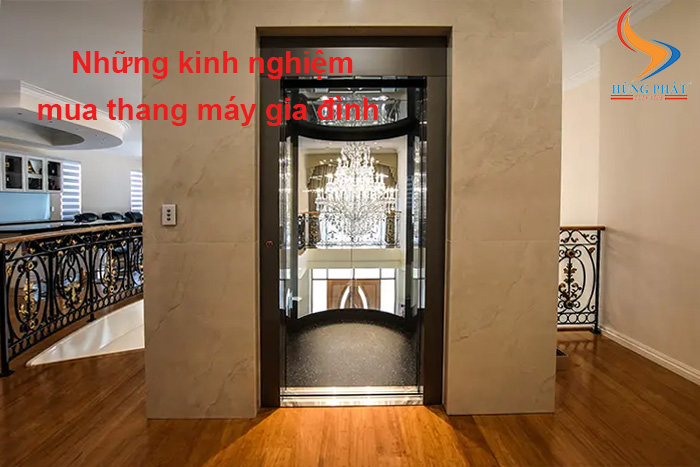 Những kinh nghiệm mua thang máy gia đình bạn cần biết